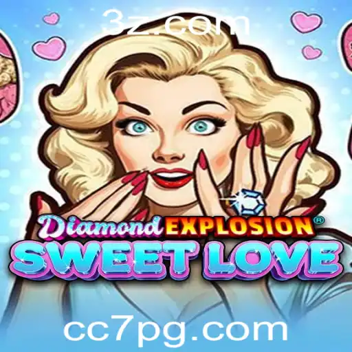 Cc7 - Descubra o Mundo de DiamondExplosionSweetLove: O Jogo que Está Conquistando Corações